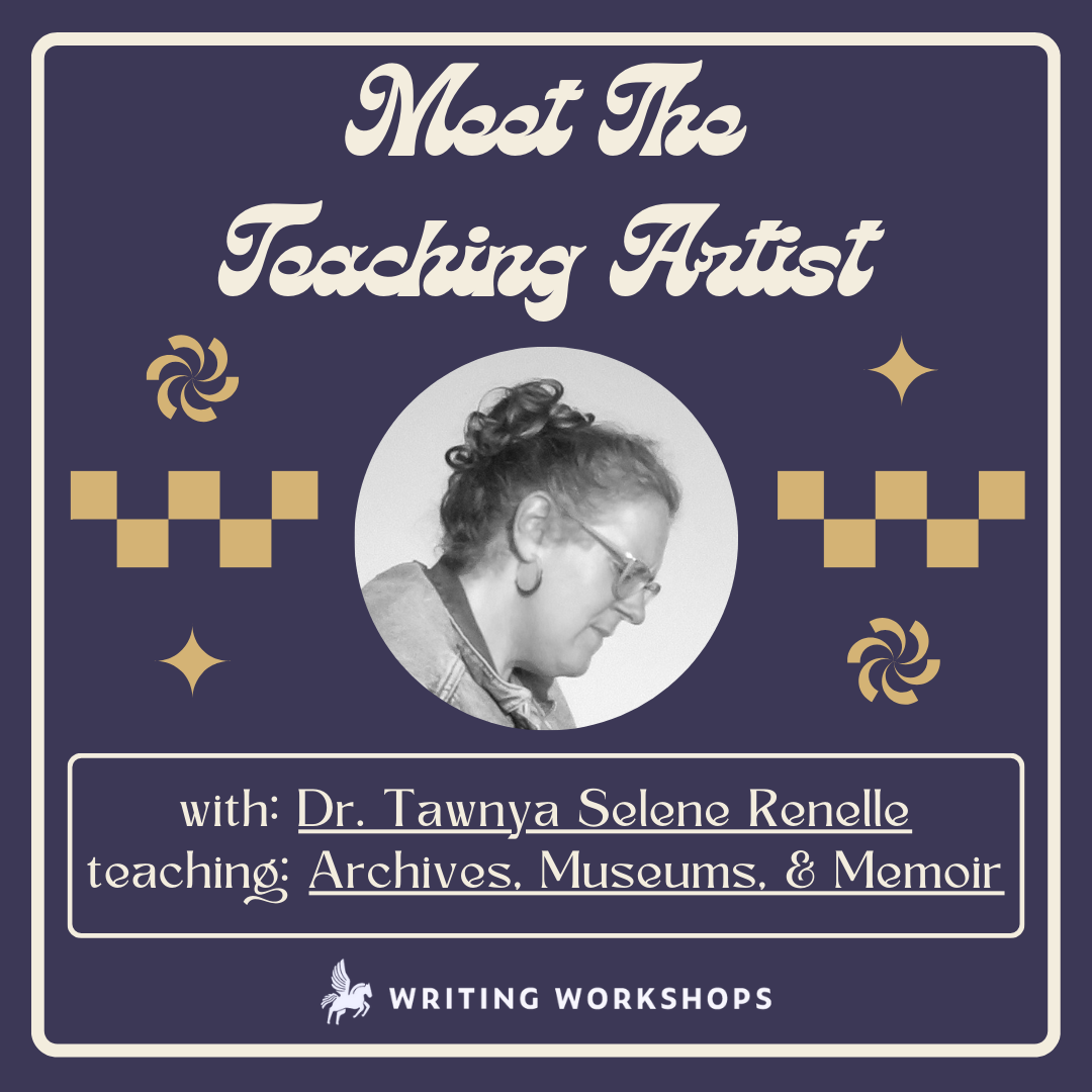 Meet the Teaching Artist: Archives, Museums, & Memoir with Dr. Tawnya ...