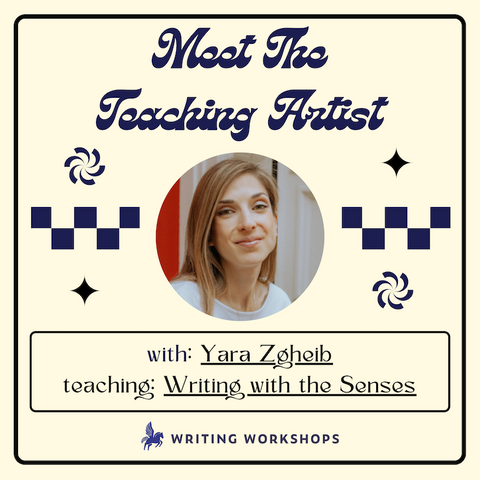 Meet the Teaching Artist: Writing with the Senses with Yara Zgheib