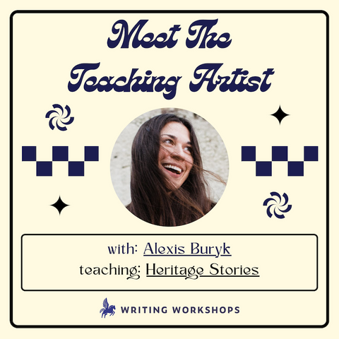 Meet the Teaching Artist: Heritage Stories with Alexis Buryk