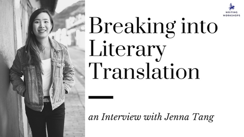 Breaking into Literary Translation: an Interview with Jenna Tang