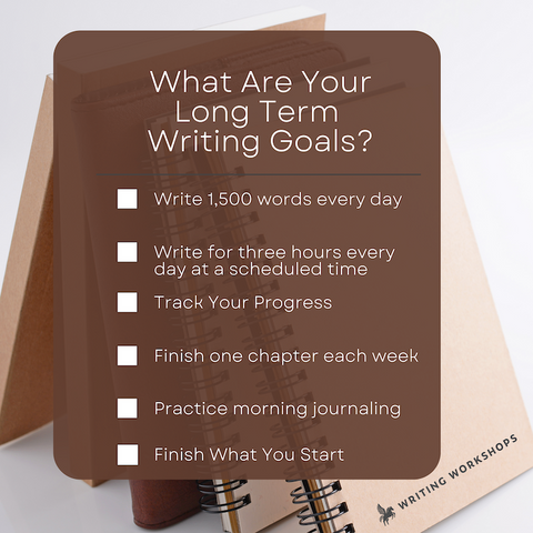 What Are Your Long Term Writing Goals?
