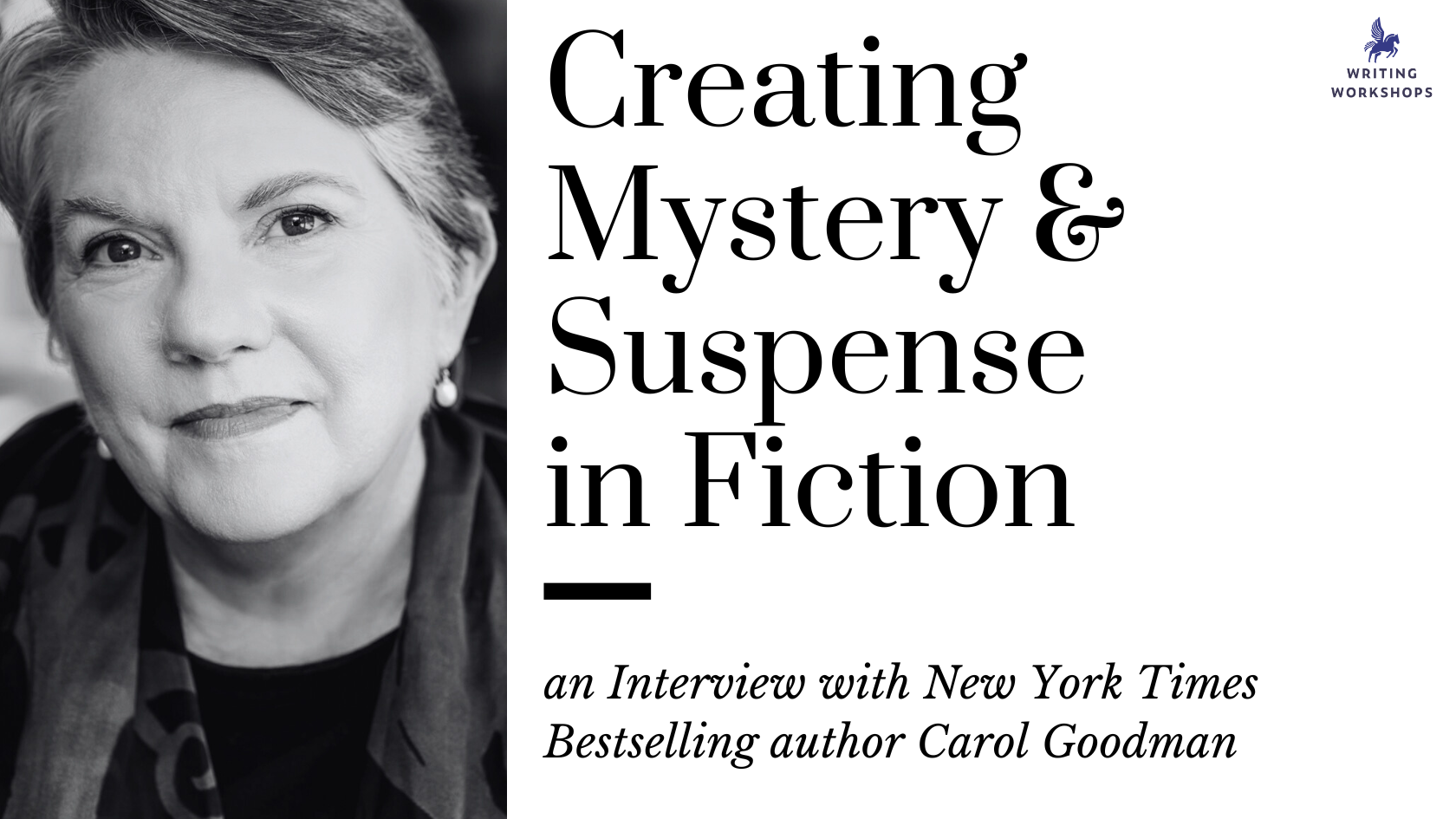 Creating Mystery and Suspense: an Interview with Carol Goodman ...