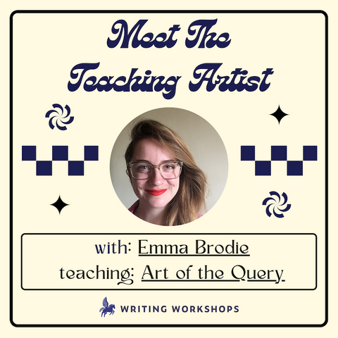 Meet the Teaching Artist: Art of the Query with Emma Brodie