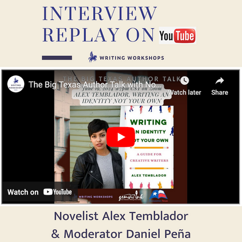 Video Replay: The Big Texas Author Talk with Novelist Alex Temblador