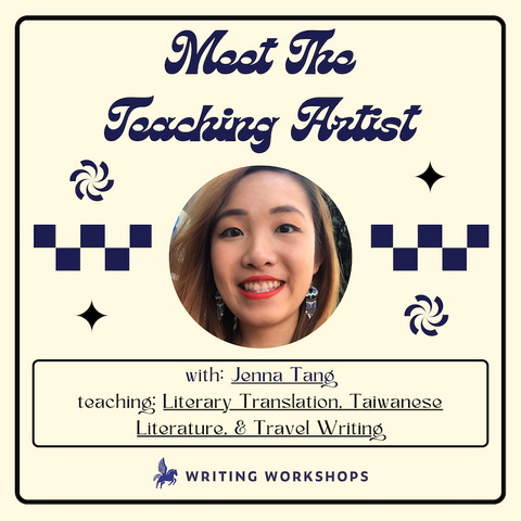 Meet the Teaching Artist: Literary Translation, Taiwanese Literature, and Travel Writing with Jenna Tang