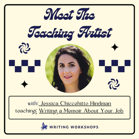 Meet the Teaching Artist: Writing a Memoir About Your Job with Jessica Chiccehitto Hindman