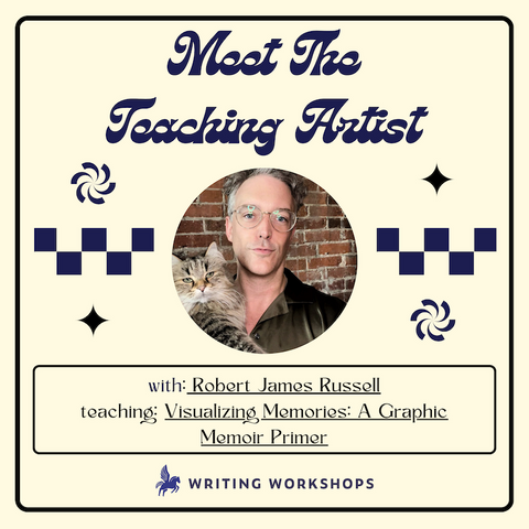 Meet the Teaching Artist: Visualizing Memories, A Graphic Memoir Primer with Robert James Russell