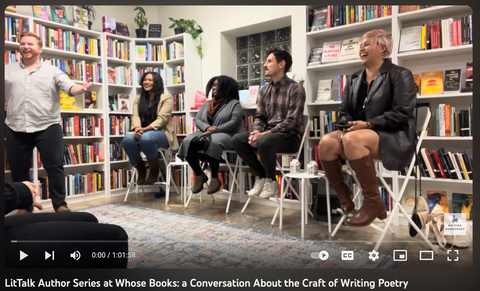 Video Replaly: LitTalk Author Series at Whose Books: a Conversation About the Craft of Writing Poetry