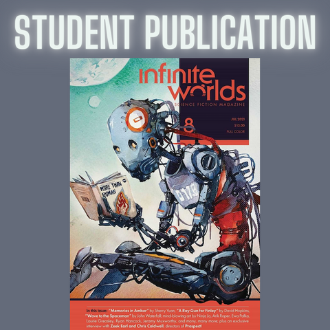 Student David Hopkins Published in Infinite Worlds Magazine!