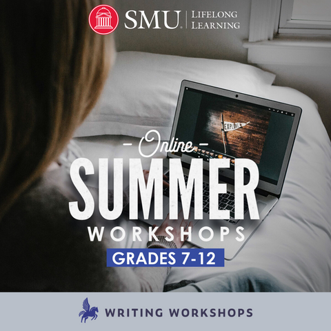 We've Partnered with SMU on Summer 2020 Online Creative Writing Classes!