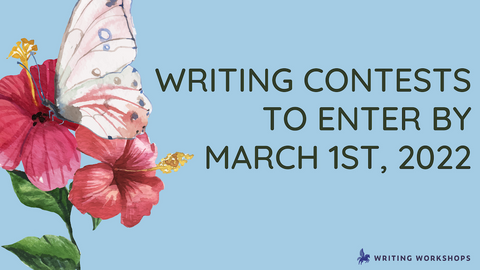 43 Writing Contests to Enter by March 1st, 2022