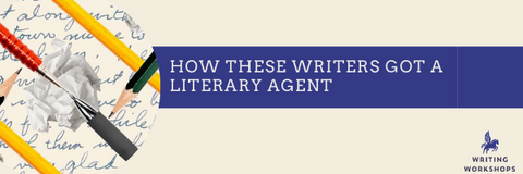 How to Get a Literary Agent – Writing Workshops