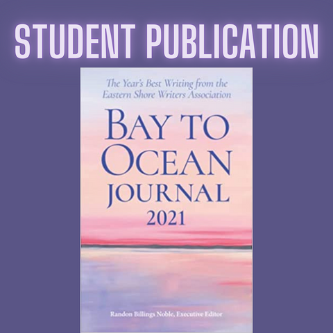 Student Roger Hammons Anthologized in Bay to Ocean Journal 2021!