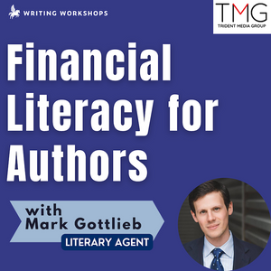 Literary Agent Series: Financial Literacy for Authors Zoom Seminar, Saturday December 14, 2024