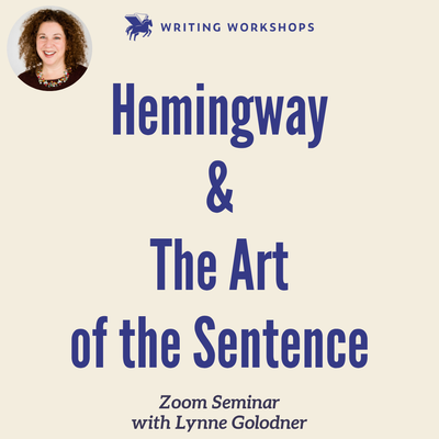 Hemingway and The Art of the Sentence Zoom Seminar with Lynne Golodner on Sunday, October 25th, 2026