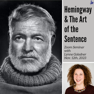 Hemingway and The Art of the Sentence Zoom Seminar, Sunday, November 12th, 2023