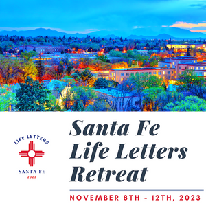 Tuition for Santa Fe Life Letters Retreat, November 2023