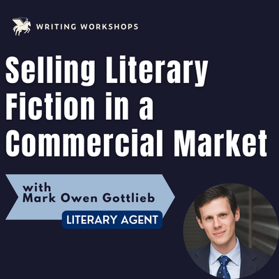 Selling Literary Fiction in a Commercial Market Zoom Seminar with Literary Agent Mark Owen Gottlieb on Saturday, September 19th, 2026