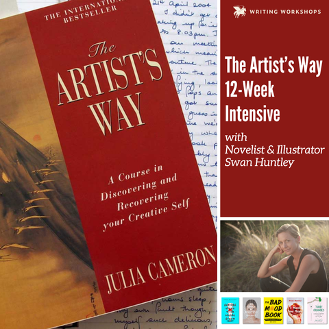 The Artist’s Way 12-Week Zoom Intensive with Novelist and Illustrator Swan Huntley, Starts Tuesday, February 17th, 2026
