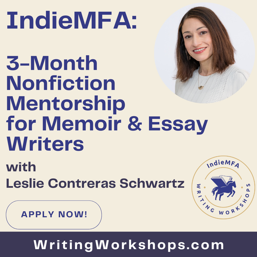 Three-Month 1-on-1 Nonfiction Mentorship for Memoir and Essay Writers with Leslie Contreras Schwartz