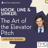 Literary Agent Series: Hook, Line & Sinker & The Art of the Elevator Pitch Zoom Seminar with Mark Owen Gottlieb on Saturday, May 17th, 2025